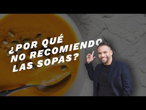 ¿Por qué no recomiendo las sopas-?