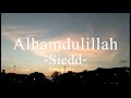 Siedd - Alhamdulillah -  Lyrics + Thai translate | Nasheed แปลไทย
