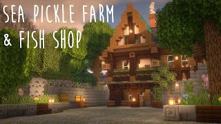 Minecraft | How to Build a Sea Pickle Farm &amp; Fish Shop - Minecraft Town Part 19