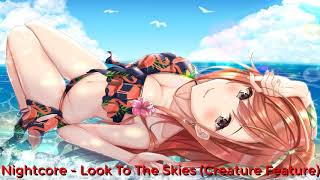 Nightcore - Look To The Skies (Creature Feature)