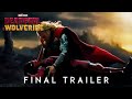 Deadpool & Wolverine - Final Trailer (2024) | Marvel Studios