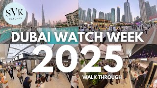 Dubai Watch Week 2025 Walk Through in 4K