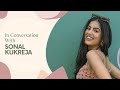 Catch Sonal Kukreja Opening Up About Her Future Plan Goals And Much More