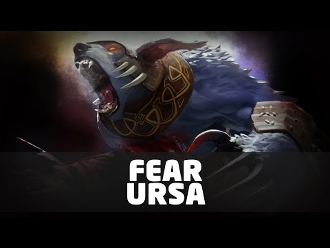 Fear (Ursa) - Gameplay Dota 2