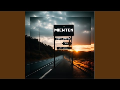 Mienten - Miguel Cantilo