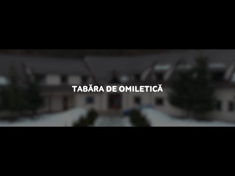 Tabara de Omiletica - 2019