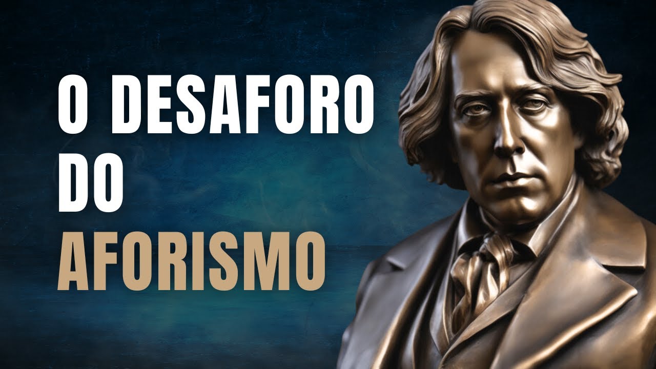 Aforismo: A Definição em Poucas Palavras (Hipócrates, Oscar Wilde)