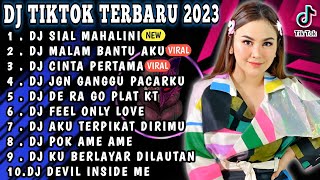 Download lagu DJ TIKTOK TERBARU 2023 DJ SIAL MAHALINI DJ MALAM B... mp3