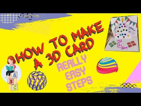 How to Make A 3D Birthday Card in Really Easy Steps