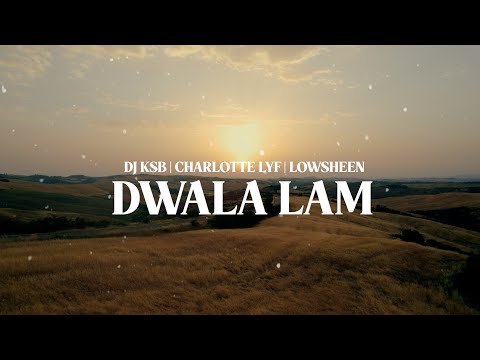 DJ KSB,Charlotte Lyf & Lowsheen - Dwala Lam (Official Audio)