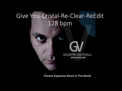Djaimin-Give You-Cristal-Re-Clear-ReEdit 128 bpm-#Techno-Giuseppe Volpicelli-#Producer#Remix#Music