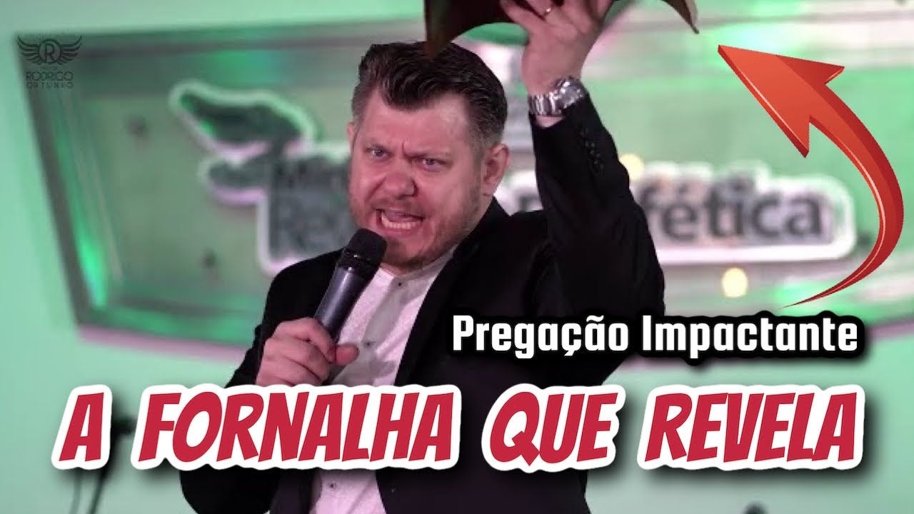 A FORNALHA QUE REVELA, MEU DEUS QUE PREGAÇÃO EVANGÉLICA! FORTE! IMPACTANTE!