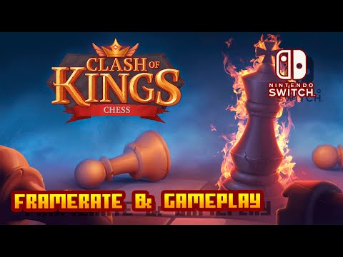 Chess: Clash of Kings - (Nintendo Switch) - Framerate & Gameplay - YouTube