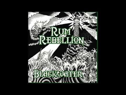 Rum Rebellion - 06 Anthem For the Punx - Blackwater (2011)