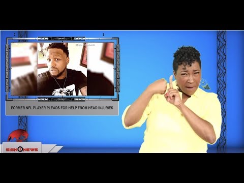 Former NFL player pleads for help from head injuries (ASL - 8.27.19)