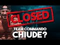 Team Commando CHIUDE? - Ecco le risposte