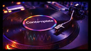 Contemplate  #DeepHouse