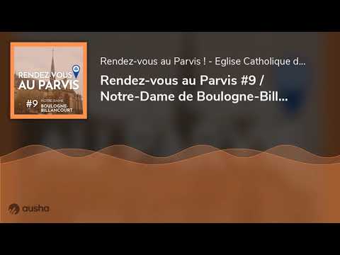 Rendez-vous au Parvis #9 / Notre-Dame de Boulogne-Billancourt (Eglise catholique dans les Hauts-d...