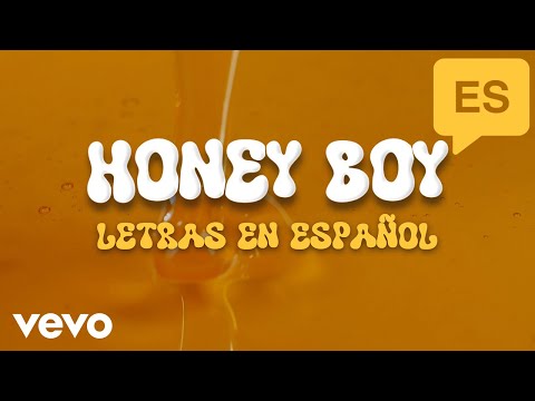 Honey Boy (Spanish Lyric Video)