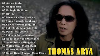 Download lagu Thomas Arya Lagu Lama Terpopuler || Thomas Arya Slow Rock Malaysia mp3 Download lagu Thomas Arya Lagu Lama Terpopuler || Thomas Arya Slow Rock Malaysia mp3