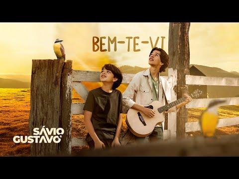 Sávio & Gustavo - Bem-Te-Vi
