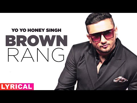 Brown Rang (Lyrical) — watch video
