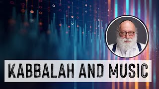 Kabbalah and Music