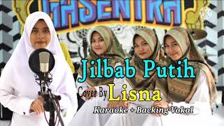 Download lagu JILBAB PUTIH - Lisna DKK (Cover by Gasentra) (Karaoke   Backing Vokal) mp3 Download lagu JILBAB PUTIH - Lisna DKK (Cover by Gasentra) (Karaoke   Backing Vokal) mp3