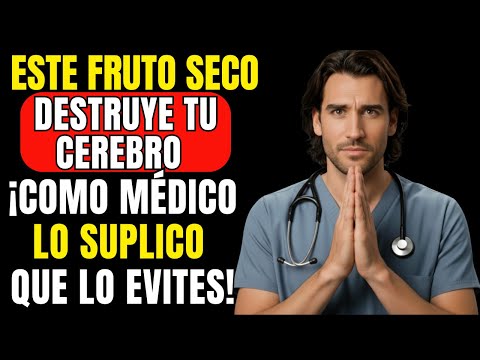 4 Frutos Secos que DAÑAN tu cerebro - y 4 Frutos Secos que lo PROTEGEN de la Demencia