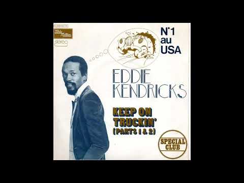 Eddie Kendricks - Keep On Truckin' (Extended Version)1973