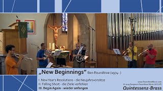 New Beginnings | Ben Roundtree | Quintessenz-Brass