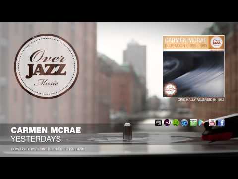 Carmen McRae - Yesterdays (1962)