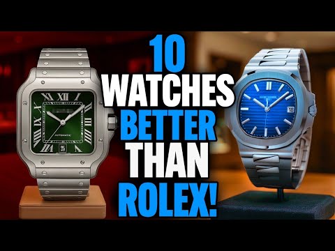 Before You Buy a Rolex, Watch This: 10 Better Alternatives