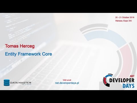 Tomas Herceg - Entity Framework Core (.NET DD 2016)