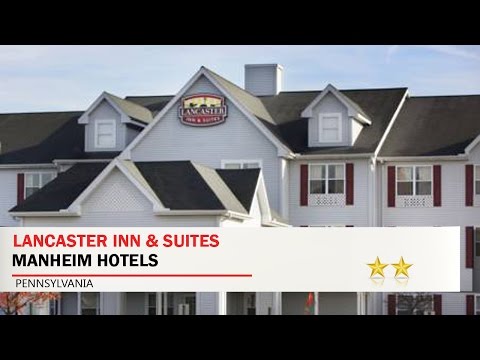 Lancaster Inn & Suites - Manheim Hotels, Pennsylvania