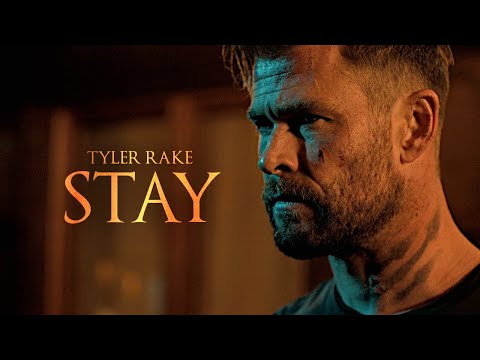 (Extraction) Tyler Rake | Stay