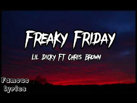 Lil Dicky - Freaky Friday ft Chris Brown (Lyrics)