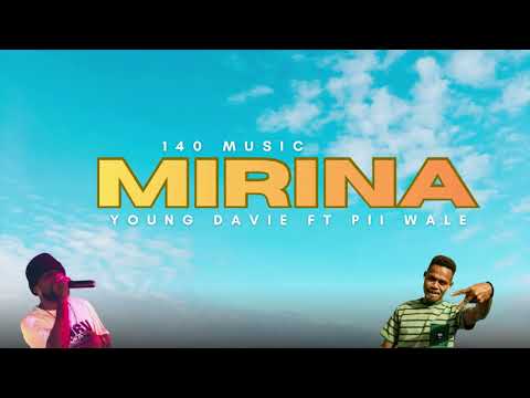 Young Davie - Mirina ( Audio ) ft. Pii Wale 