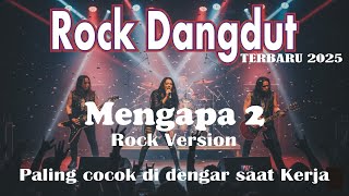 Download lagu DANGDUT ROCK TERBARU 2025 || MENGAPA 2 - RITA SUGIARTO (COVER) || COCOK DIDENGAR SAAT KERJA mp3 Download lagu DANGDUT ROCK TERBARU 2025 || MENGAPA 2 - RITA SUGIARTO (COVER) || COCOK DIDENGAR SAAT KERJA mp3