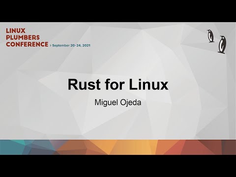Rust for Linux - Miguel Ojeda