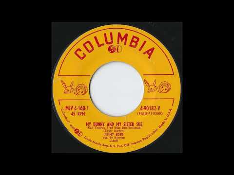 "My Bunny and My Sister Sue" - Jimmy Boyd