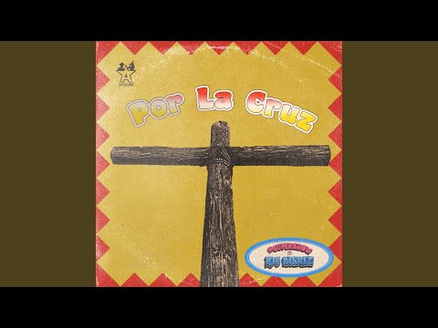 Por la Cruz
