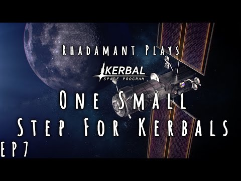 Kerbal Space Program - One Small Step For Kerbals // EP7