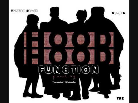 Tuxedo Black - Hood Hood Function feat Star G [prod by Tuxedo Black]
