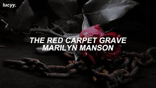 The Red Carpet Grave : Marilyn Manson (Spanish / English lyrics)