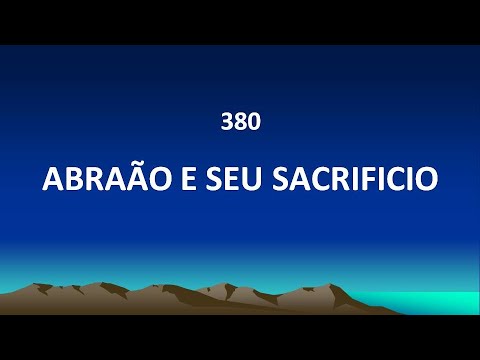 Harpa Cristã 380 - Abraão E Seu Sacrifício