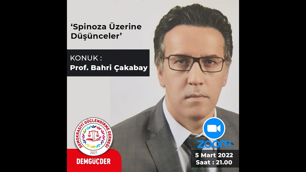 Prof. Dr. Bahri Çakabay- Spinoza Üzerine Düşünceler