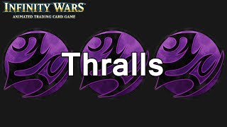 Infinity Wars - Decks - Thralls