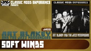 Art Blakey & The Jazz Messengers - Soft Winds (1955)