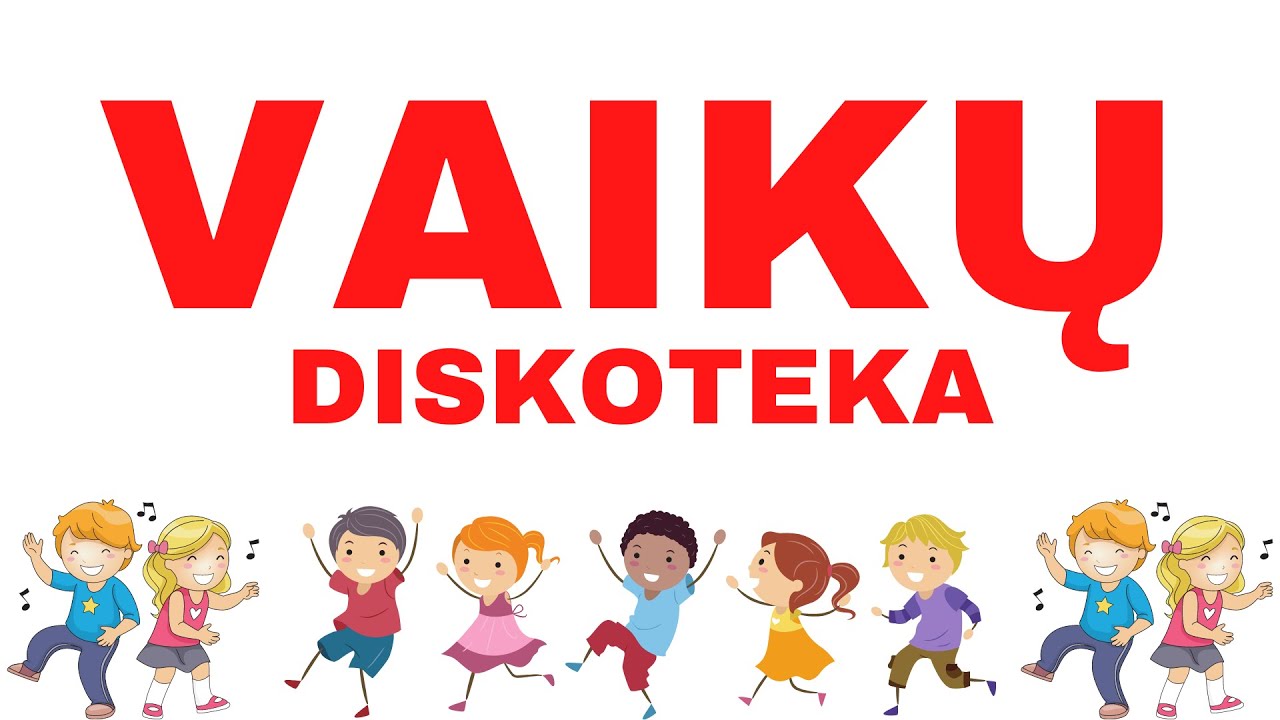 VAIKŲ DISKOTEKA - Linksmiausių dainelių rinkinys  ✨